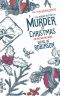 [Sanford Third Age Club Mystery 04] • A Murder for Christmas